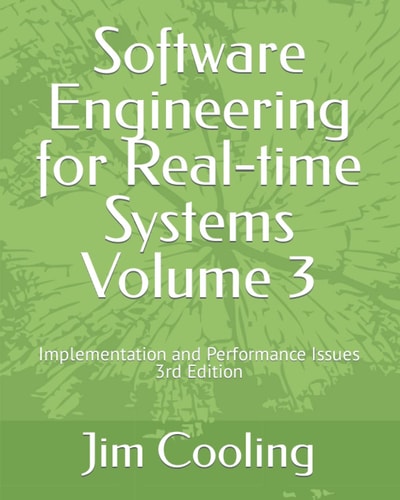 Software Engineering for Real-Time Systems Volume 3 Implementation and Performance Issues