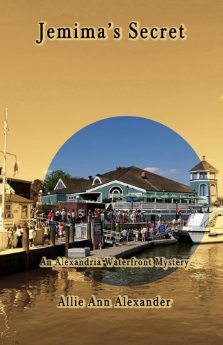 Jemima's Secret An Alexandria Waterfront Mystery(tm)