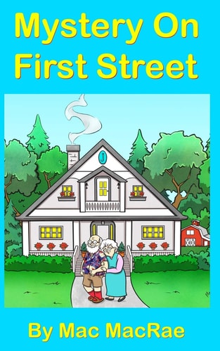 Mystery On First Street Adventures for Youngsters of All Ages
