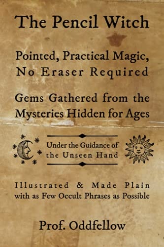 The Pencil Witch Pointed, Practical Magic, No Eraser Required