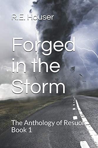 Forged in the Storm