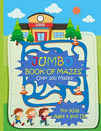 Jumbo Book of Mazes for Kids Ages 4 and Up Over 100 Mazes Jumbo Maze Activity Book with Assorted Puzzles