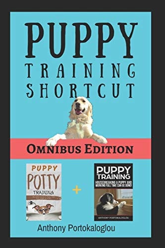 Puppy Training Shortcut Omnibus Edition