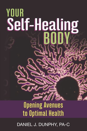 Your Self-Healing Body Opening Avenues to Optimal Health