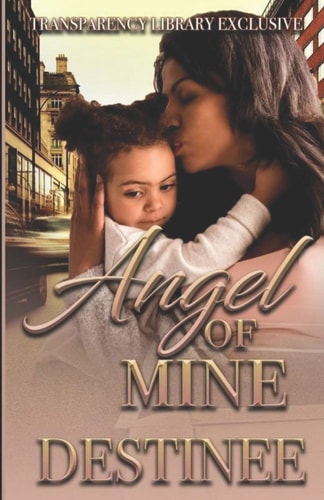 Angel of Mine My Untold Stories Series