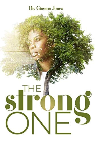 The Strong One Redefining Strength and Finding Freedom in Your True Identity