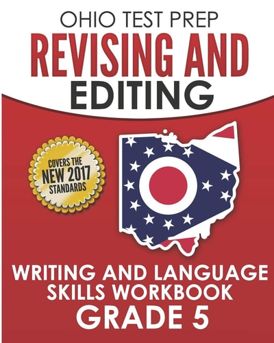Ohio Test Prep Revising and Editing Grade 5 Writing and Language Skills Workbook