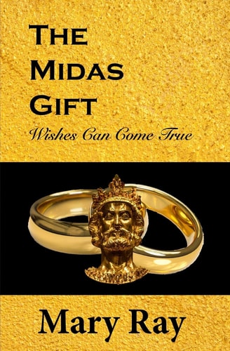 The Midas Gift Wishes Can Come True