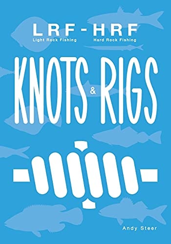 Light Rock Fishing - Hard Rock Fishing Knots & Rigs