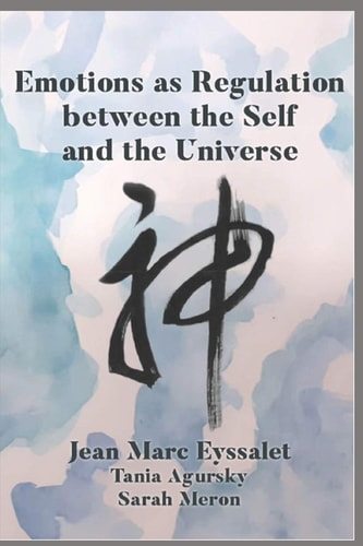 Emotions As Regulation Between the Self and the Universe