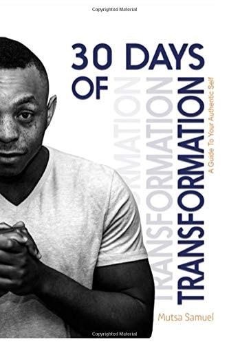 30 Days of Transformation A Guide to Your Authentic Self