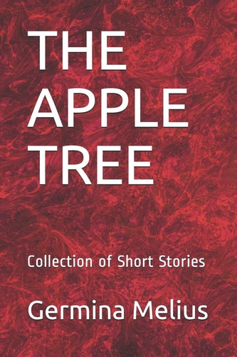 The Apple Tree Collection of Short Stories