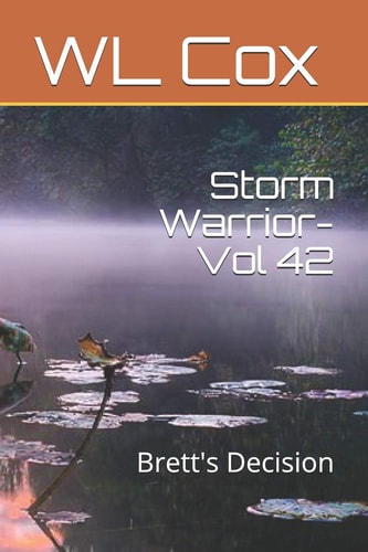 Storm Warrior-Vol 42 Brett's Decision