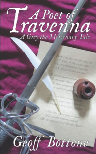 A Poet of Travenna A Grey the Mercenary Tale