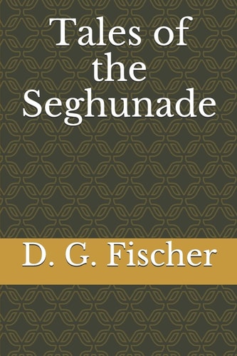 Tales of the Seghunade