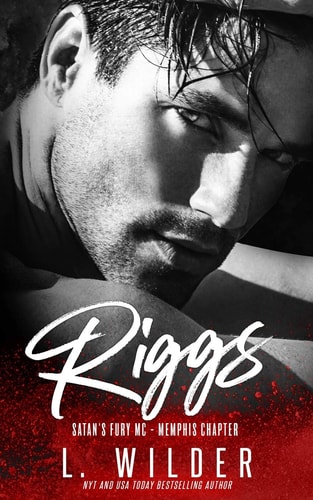 Riggs Satan's Fury MC- Memphis Chapter (Book 3)