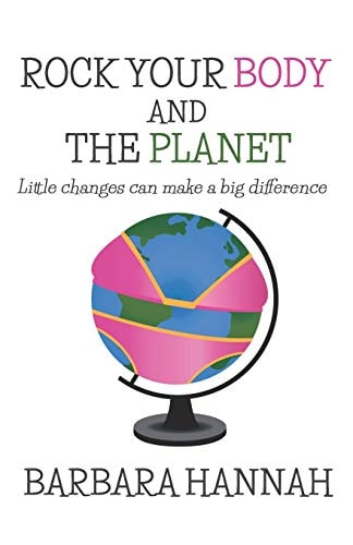 Rock Your Body and the Planet Little Changes Can Make a Big Difference