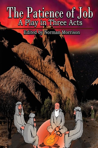 The Patience of Job A Religious Play in Three Acts
