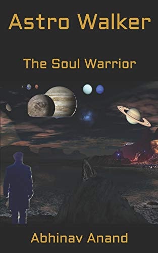 Astro Walker The Soul Warrior