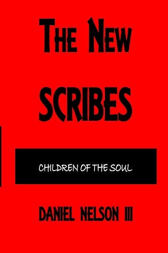 The New Scribes Children of the Soul