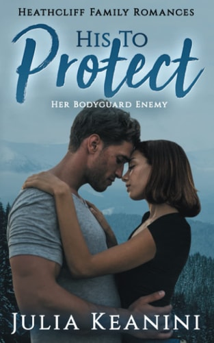 His to Protect Her Bodyguard Enemy
