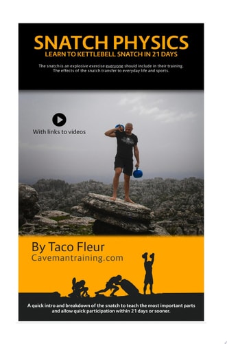 Snatch Physics Learn to kettlebell snatch in 21 days
