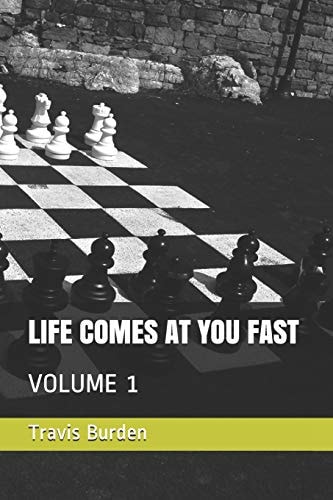 Life Comes at You Fast Volume 1