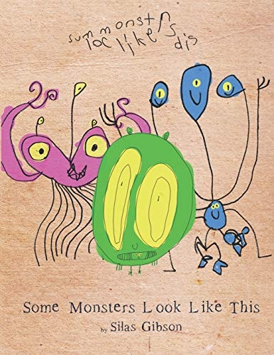 Some Monsters Look Like This