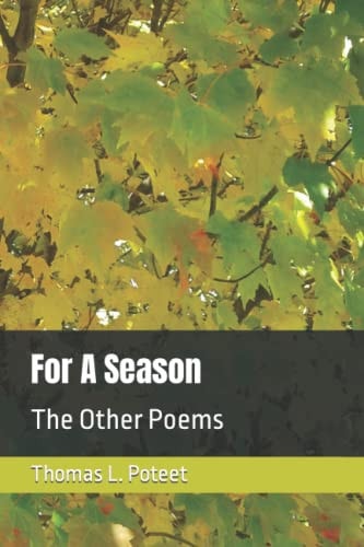 For A Season The Other Poems