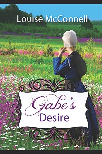 Gabe's Desire An Amish Romance
