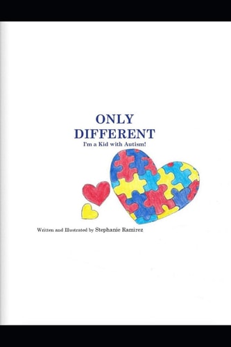 Only Different I'm a Kid with Autism!