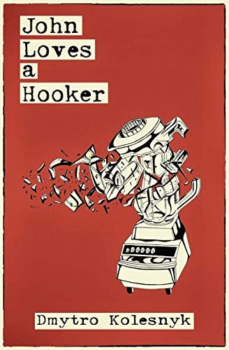 John Loves a Hooker