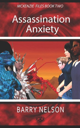 Assassination Anxiety The McKenzie Files Book 2