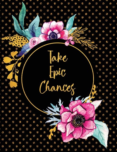 Take Epic Chances