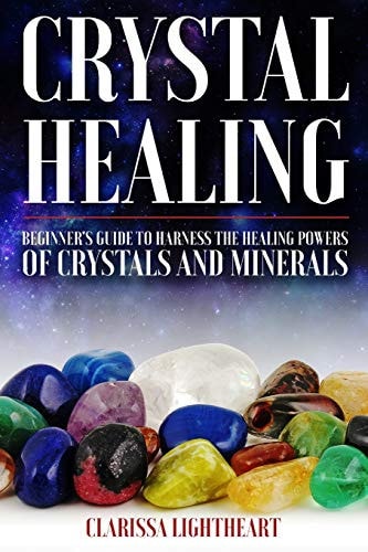 Crystal Healing - Beginner's Guide to Harness the Healing Powers of Crystals and Minerals ***Black and White Edition***