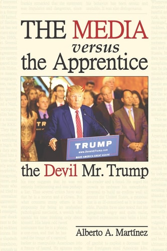 The Media Versus the Apprentice The Devil Mr. Trump