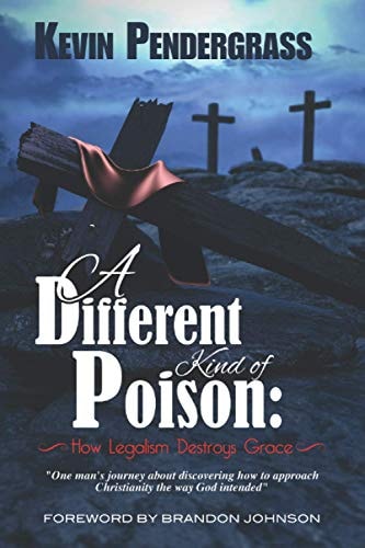 [Official] a Different Kind of Poison How Legalism Destroys Grace