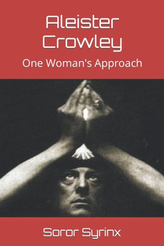 Aleister Crowley One Woman's Approach