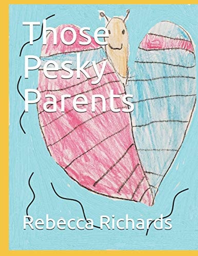 Those Pesky Parents