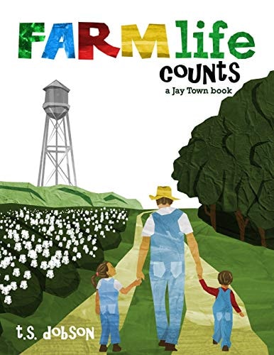 Farm Life Counts A Jay Town Book