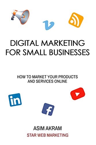 Digital Marketing for Small Businesses How to Market Your Products and Services Online