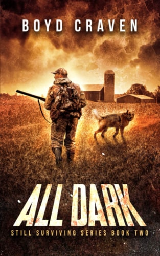 All Dark Still Surviving Book 2