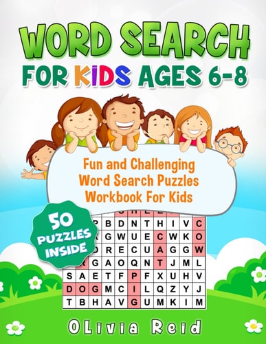 Word Search For Kids Ages 6-8 Fun and Challenging Word Search Puzzles Workbook For Kids