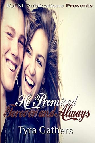 He Promised Forever and Always