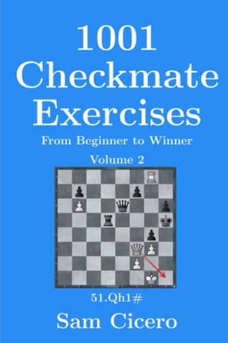 1001 Checkmate Exercises From Beginner to Winner - Volume 2