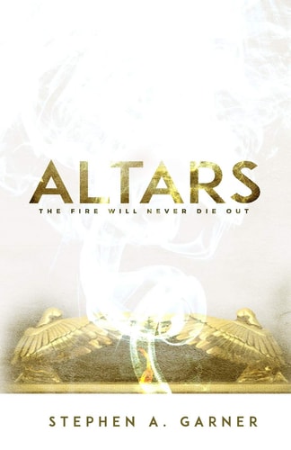 Altars The Fire Shall Never Die Out