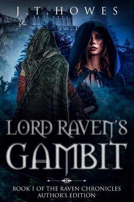 Lord Ravens Gambit: Authors Edition