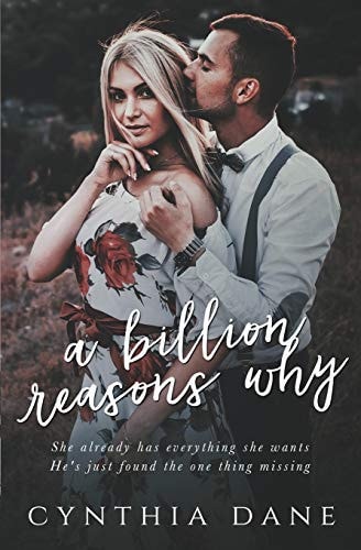 A Billion Reasons Why