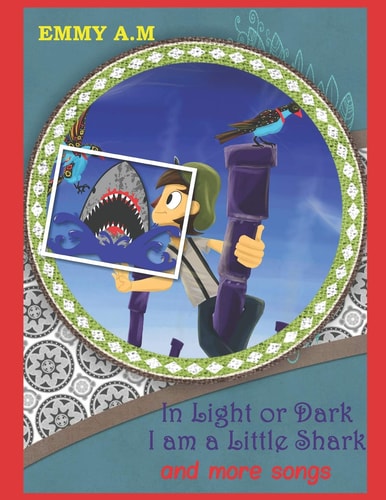 In LIGHT Or DARK I AM a LITTLE SHARK and More Songs Eductional Songs for Kids