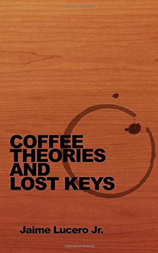 Coffee Theories and Lost Keys